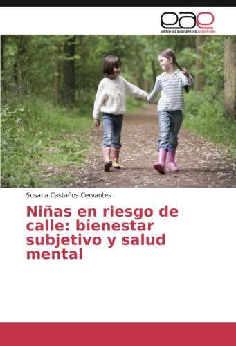 Niñas en riesgo de calle: bienestar subjetivo y salud mental