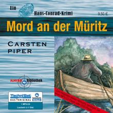 Mord an der Müritz: Ein Hans-Conrad-Krimi (ungekürzte Lesung auf 1 MP3-CD)