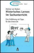 Historisches Lernen im Sachunterricht: Eine Einführung mit Tipps für den Unterricht