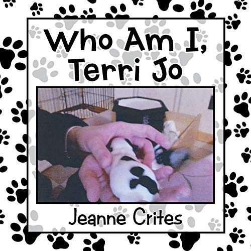 Who Am I, Terri Jo: Volume 1: Leading up to my birth
