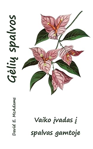 G¿li¿ spalvos: Vaiko ¿vadas ¿ spalvas gamtoje (Spalvos Gamtoje)