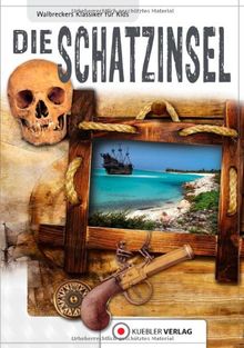 Die Schatzinsel: Walbreckers Klassiker