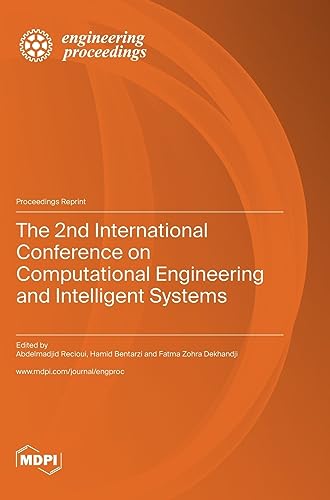 The 2nd International Conference on Computational Engineering and Intelligent Systems