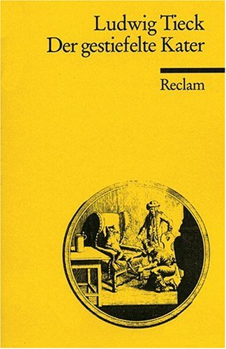 Der Gestiefelte Kater Ludwig Tieck Der gestiefelte Kater de Ludwig Tieck - Broché
