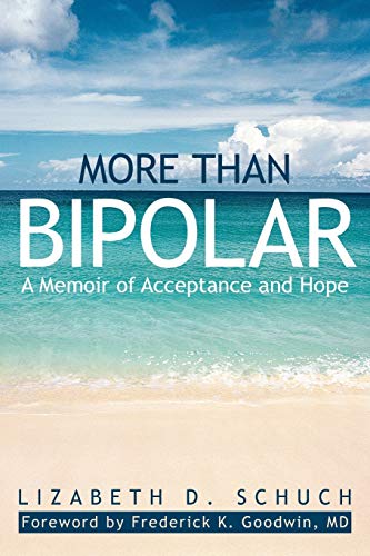 More than Bipolar: A Memoir of Acceptance and Hope