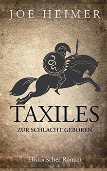 Taxiles: Zur Schlacht geboren