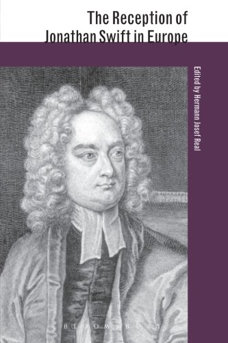 The Reception of Jonathan Swift in Europe (Reception of British and Irish Authors in Europe)