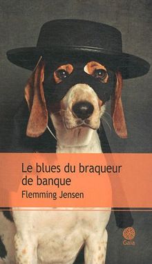 Le blues du braqueur de banque
