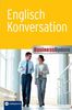 Englisch Konversation (Compact Business Update): Eloquente Gesprächsführung im Beruf