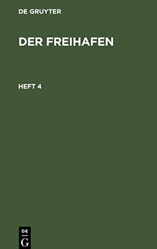 Der Freihafen H. 4: FGU-B, Heft 4