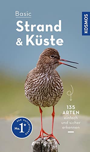Basic Strand und Küste: einfach und sicher erkennen (Kosmos-Naturführer Basics)