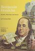 Benjamin Franklin: Inventor, Statesman, and Patriot,