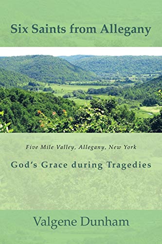 Six Saints from Allegany: God’s Grace During Tragedies
