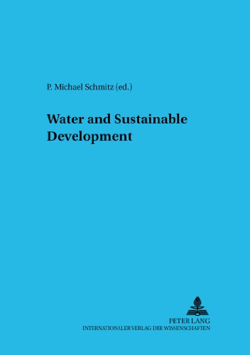 Water and Sustainable Development (Schriften Zur Internationalen entwicklungs- Und Umweltforschung)