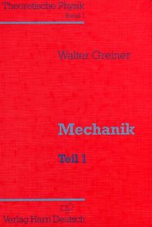 Theoretische Physik, 11 Bde. u. 4 Erg.-Bde., Bd.1, Mechanik