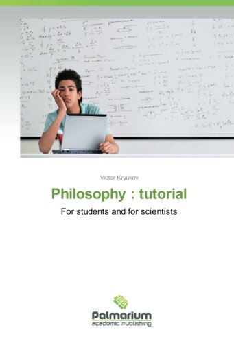 Philosophy : tutorial: For students and for scientists