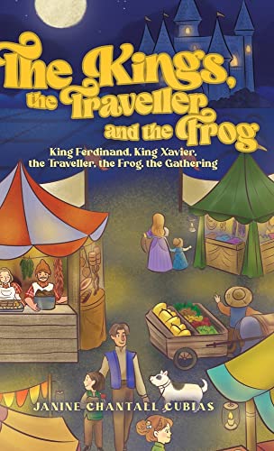 The Kings, the Traveller and the Frog: King Ferdinand, King Xavier, the Traveller, the Frog, the Gathering