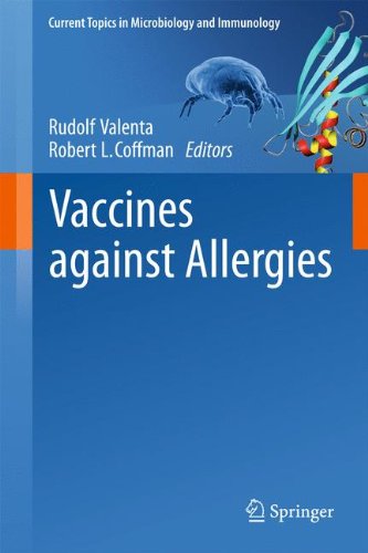 Vaccines against Allergies (Current Topics in Microbiology and Immunology)