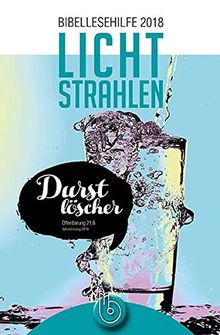 Lichtstrahlen 2018: Bibellesehilfe