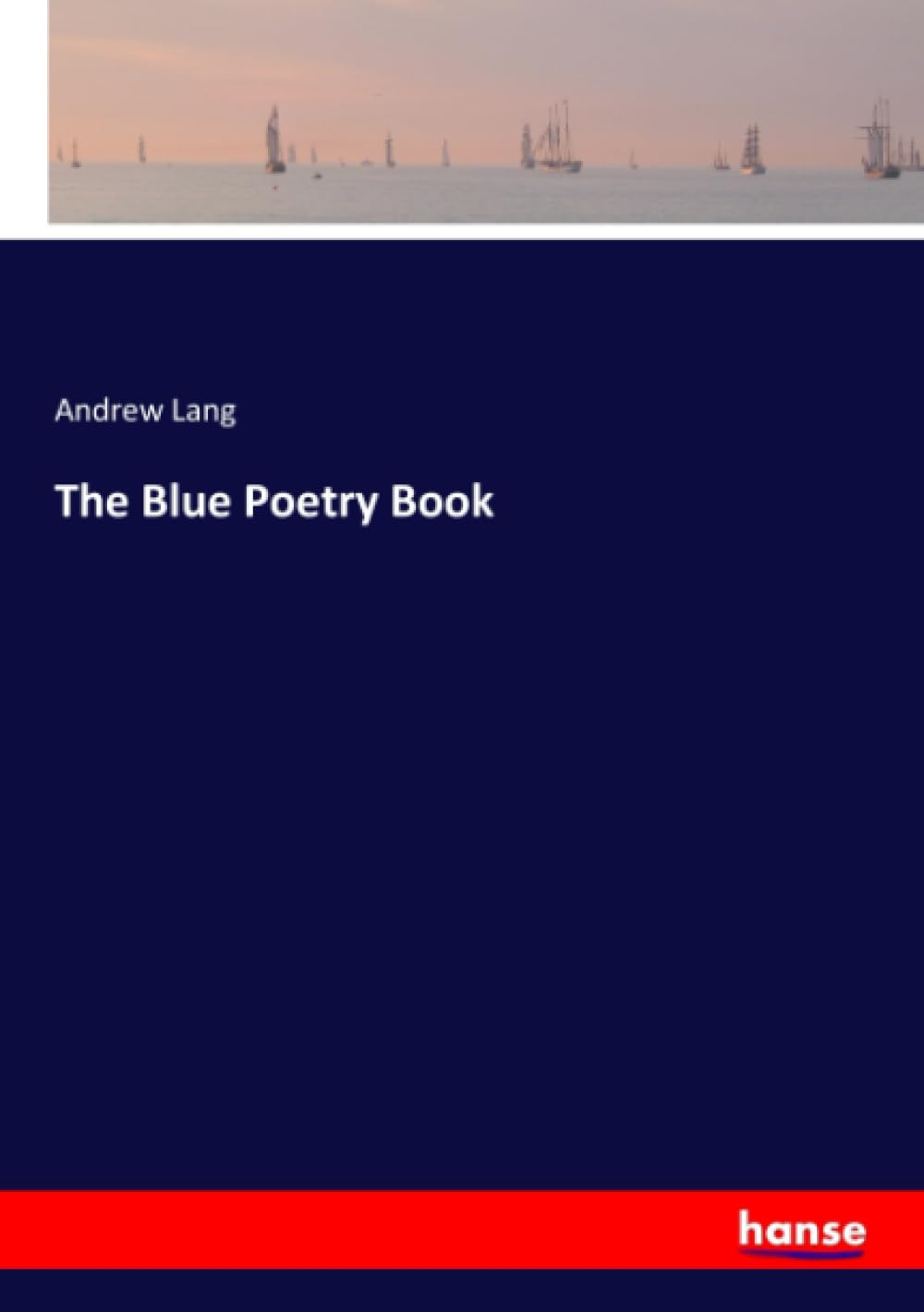 The Blue Poetry Book: DE