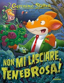 Non mi lasciare, Tenebrosa! (Storie da ridere)