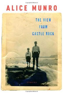 The View from Castle Rock: Stories