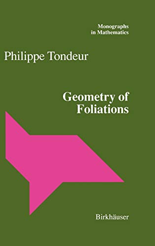 Geometry of Foliations (Monographs in Mathematics, 90, Band 90)