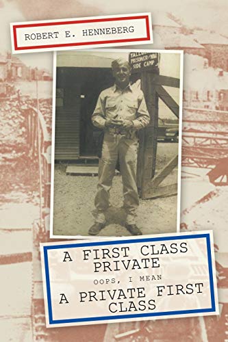A First Class Private: OOPS, I Mean a Private First Class