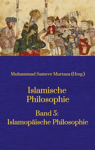 Islamische Philosophie - Muhammad Sameer Murtaza Matthias Langenbahn Ecevit Polat Hakan Turan Hamid Reza Yousefi Mohamed Turki Kartoniert (TB)