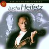 Artists Of The Century - Jascha Heifetz (The Supreme)