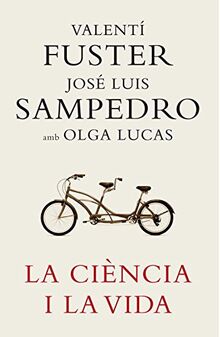 La ciencia i la vida (Divulgació)