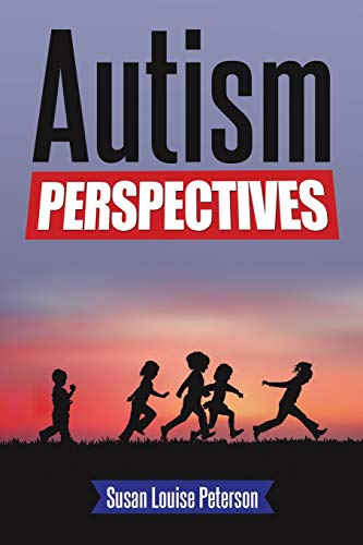 Peterson, Susan Louise Autism Perspectives