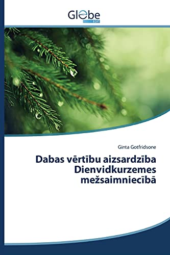 Dabas vērtību aizsardzība Dienvidkurzemes mežsaimniecībā