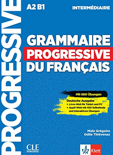 Grammaire progressive   Grammaire progressive du français - Niveau intermédiaire - Deutsche Ausgabe - Maïa Grégoire Odile Thiévenaz Kartoniert (TB)
