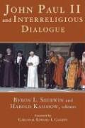 John Paul II and Interreligious Dialogue