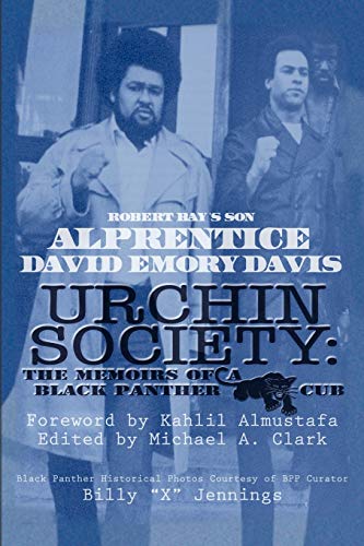URCHIN SOCIETY: The Memoirs of a Black Panther Cub