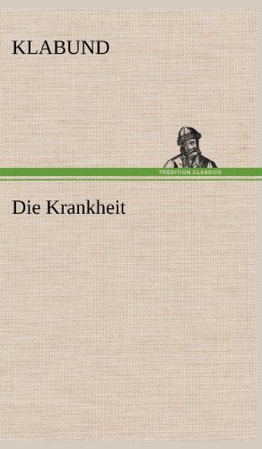 Die Krankheit