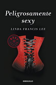 Peligrosamente sexy (BEST SELLER, Band 26200)