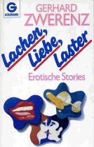 Lachen, Liebe, Laster. Erotische Stories.