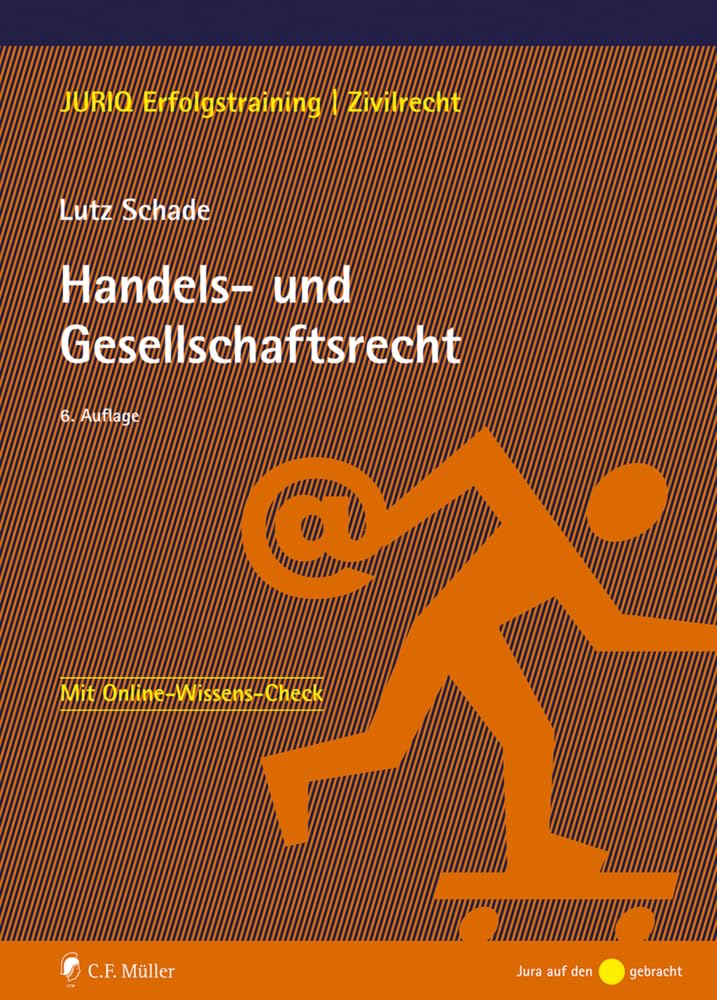 Handels- und Gesellschaftsrecht (JURIQ Erfolgstraining)