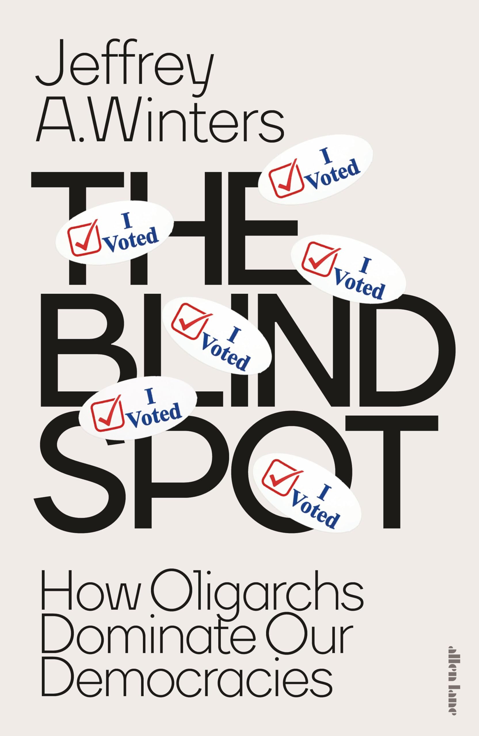 Winters, Jeffrey A.: The Blind Spot