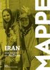 Iran - Une société en ébullition