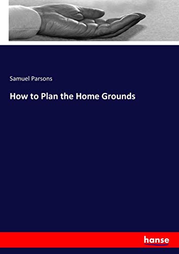 How to Plan the Home Grounds