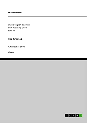The Chimes: A Christmas Book
