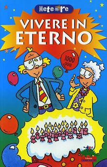 Vivere in eterno (Meteore)