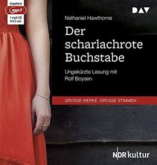 Der scharlachrote Buchstabe: Ungekürzte Lesung mit Rolf Boysen (1 mp3-CD)