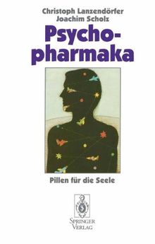 Psychopharmaka: Pillen fur die Seele: Pillen für die Seele