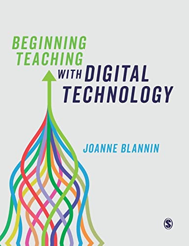 Beginning Teaching with Digital Technology