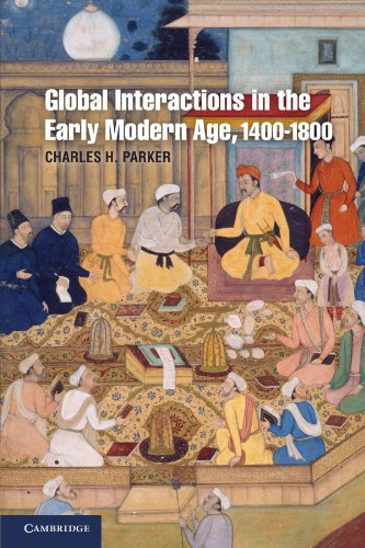 Global Interactions in the Early Modern Age, 1400 -1800 (Cambridge Essential Histories)