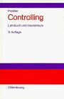 Controlling: Lehrbuch und Intensivkurs